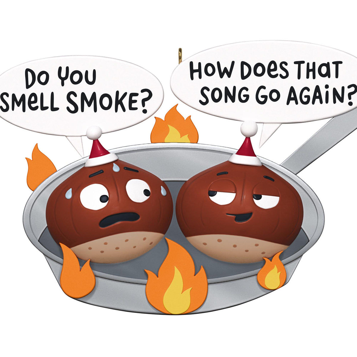Chestnuts Roasting — 2025 Hallmark Keepsake Christmas Ornament, humorous design featuring two chestnuts in a skillet with speech bubbles.