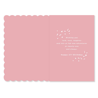 Connections from Hallmark 21st Birthday Card - 21 exciting times! open view showing pink interior message with scalloped edges.