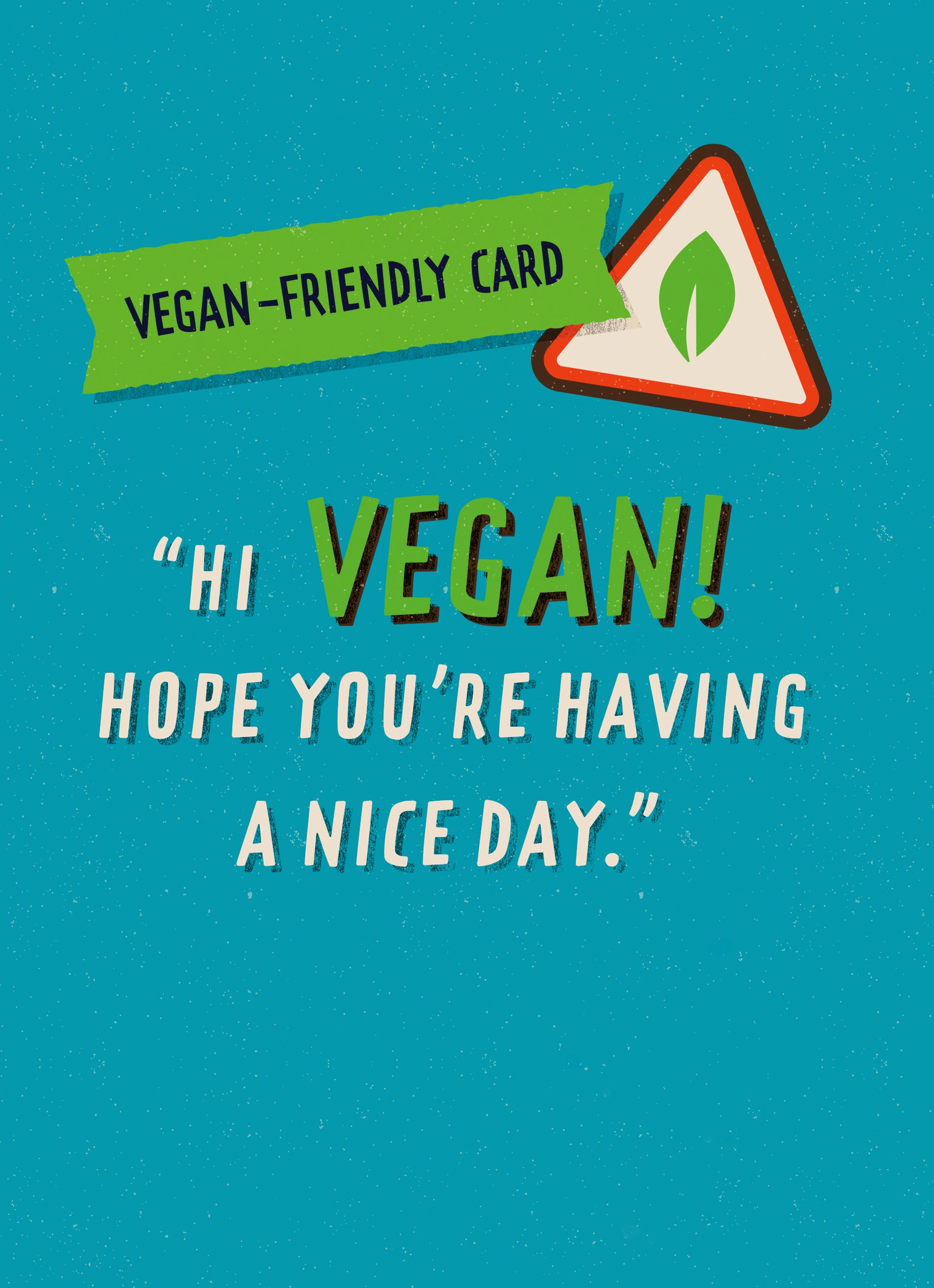 Veganuary Sign Nice Day