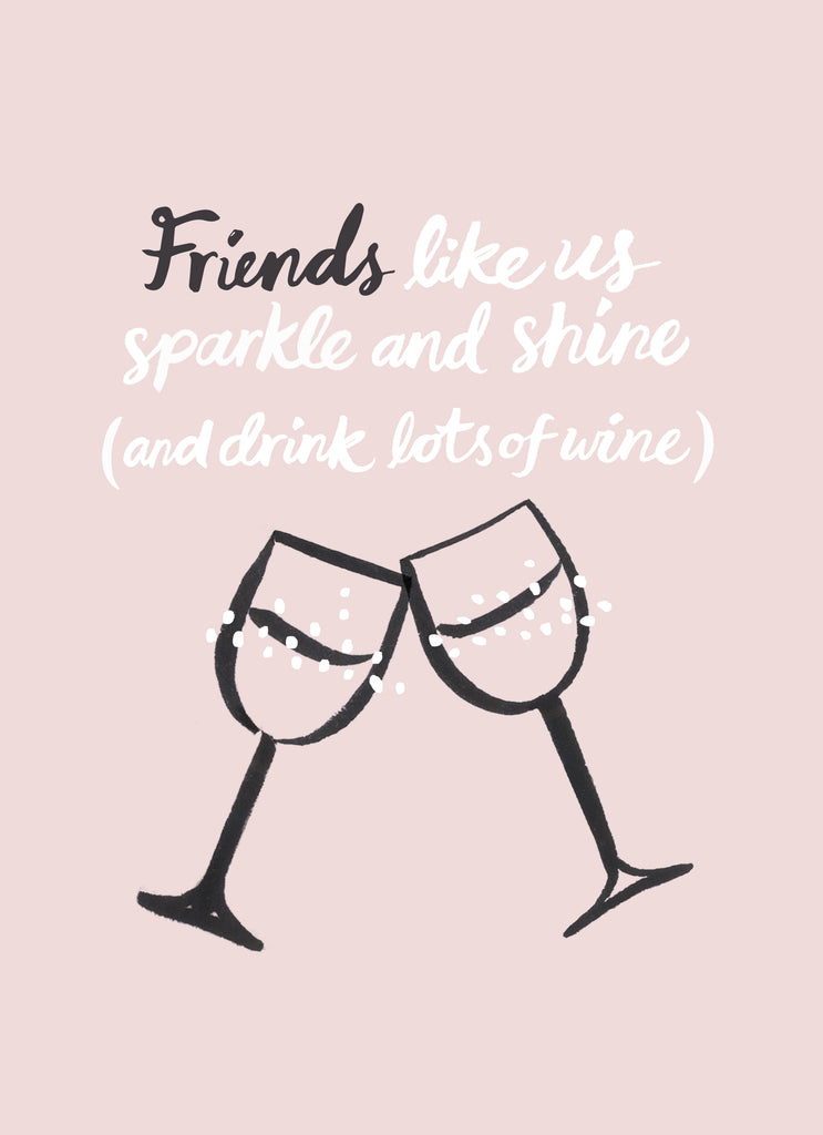 Funny Birthday Friends Sparkle Shine Wine For Her