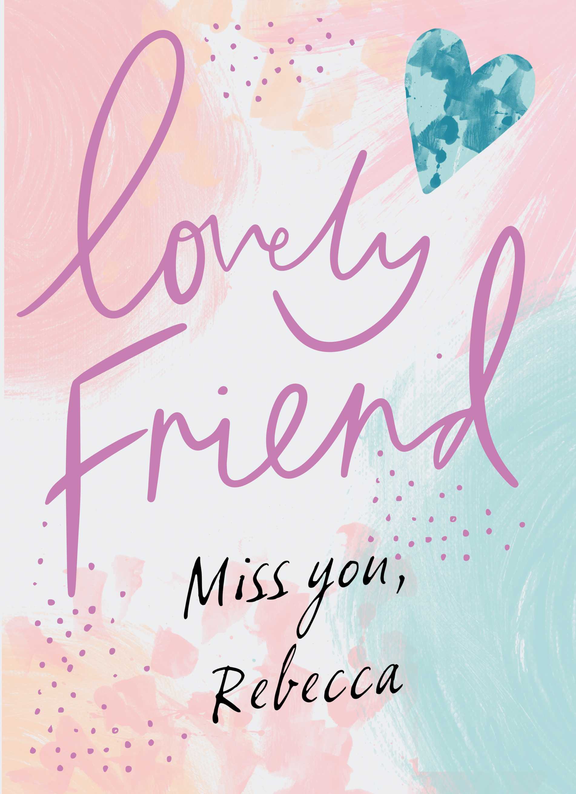 Lovely Friend Custom Miss You Card