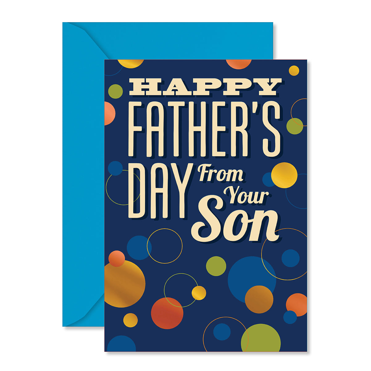 Father's Day card with colorful circles and 'Happy Father's Day from Your Son' text.