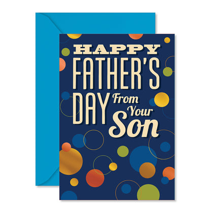Father's Day card with colorful circles and 'Happy Father's Day from Your Son' text.