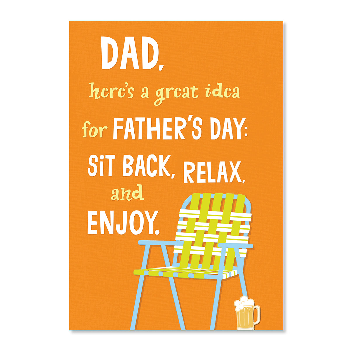 Hallmark Father's Day Card - Sit Back, Relax & Enjoy