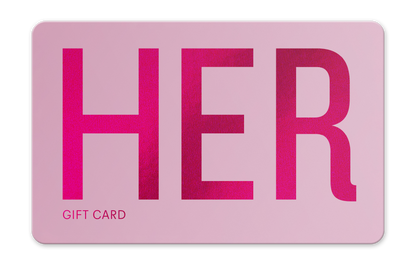 Pink gift card with 'HER' printed on it
