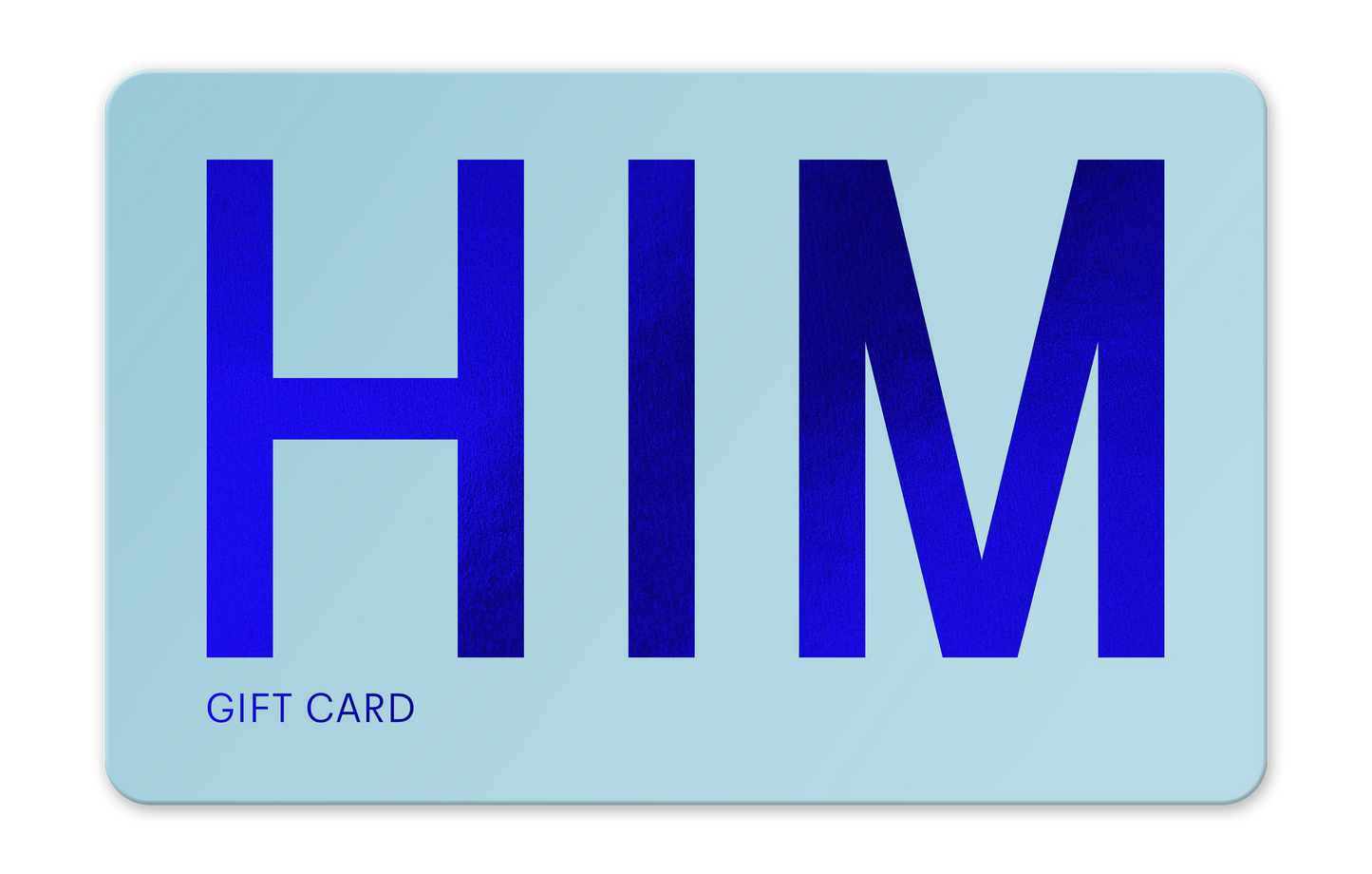 Gift card with 'HIM' text on a light blue background
