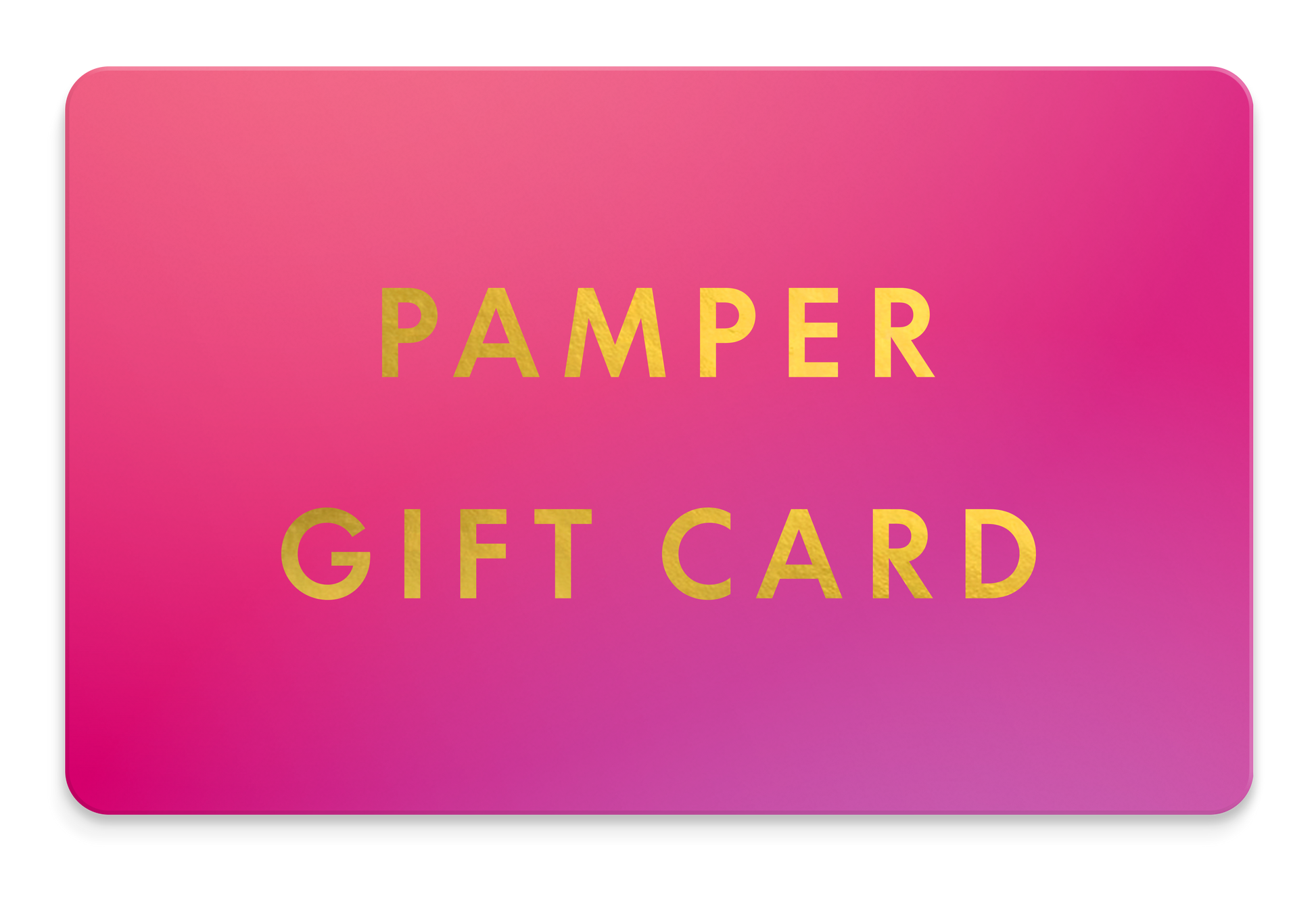 Pamper gift card with pink and purple gradient background and yellow text.