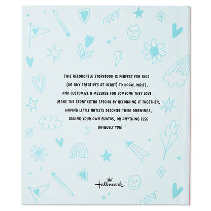 What I Love About You! A Color-Your-Own Recordable Storybook cover design with customisable drawings and prompts, flat lay view.