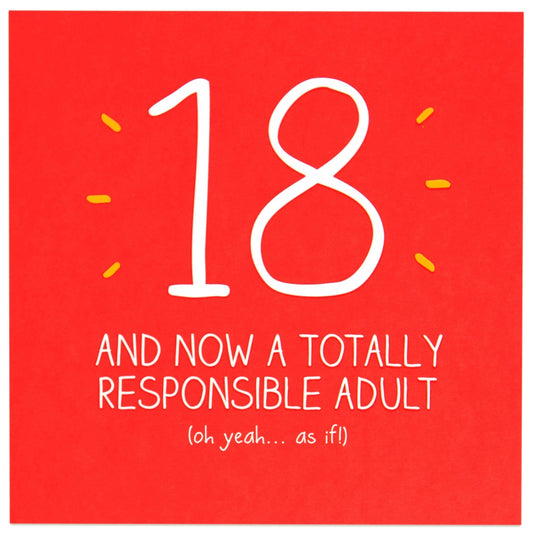 Responsible adult funny 18th birthday card with red background featuring bold white text and yellow accents.