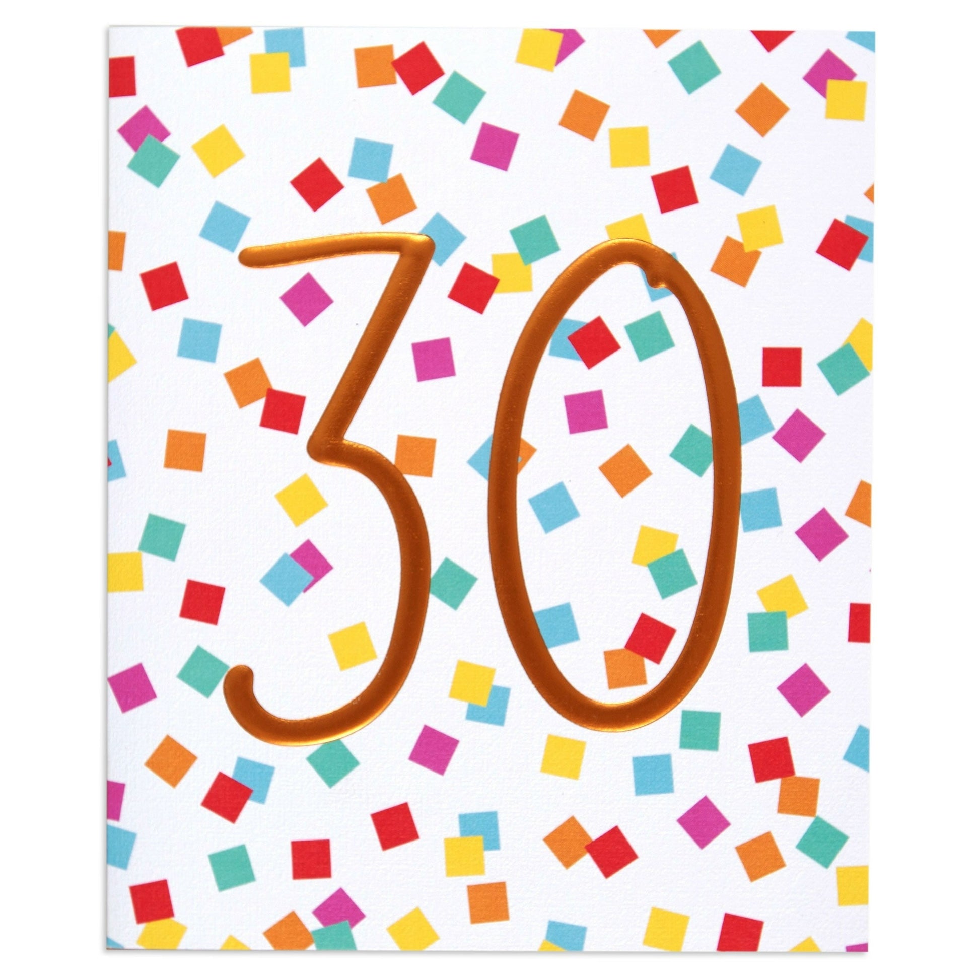 Colourful Polka Dot Contemporary 30th Birthday Card with colourful square confetti and embossed rose gold '30' design.