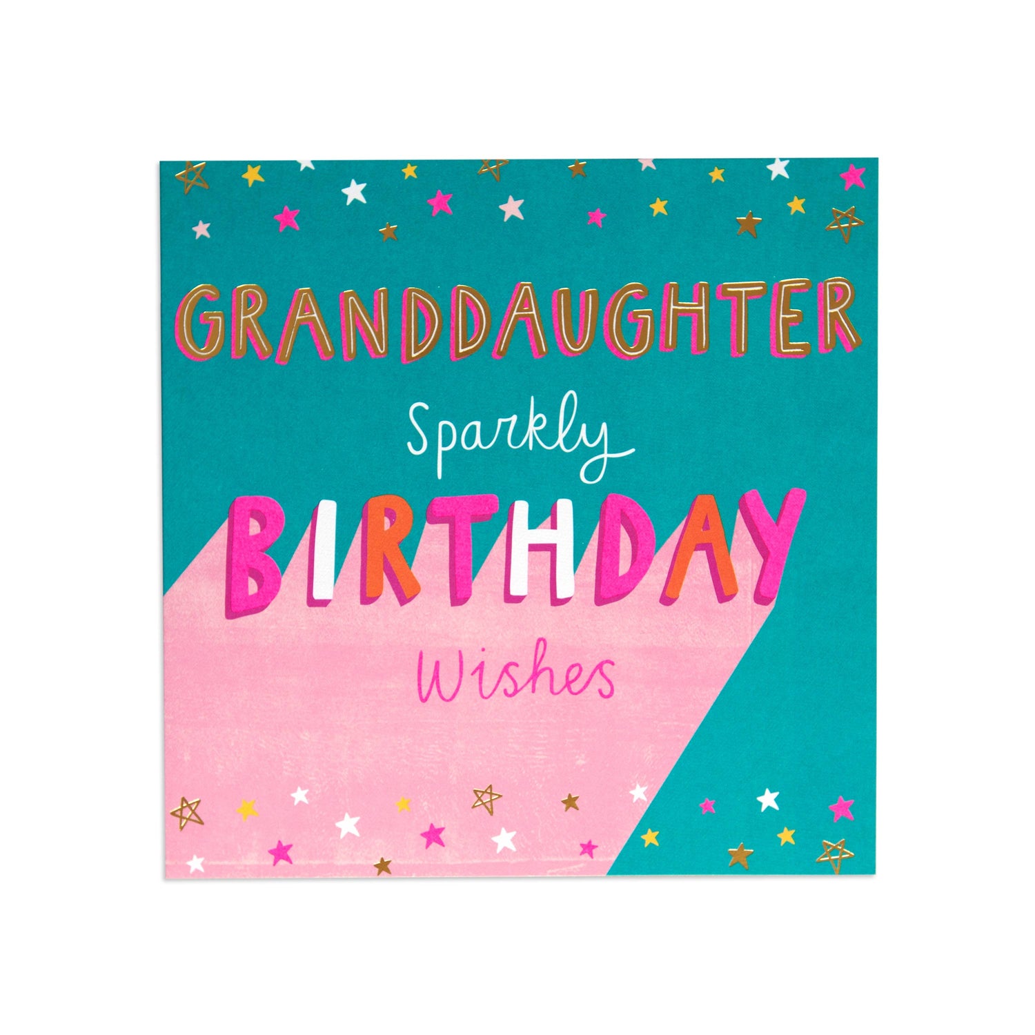 Colourful birthday card for granddaughter featuring bright teal and pink design with gold foil stars and sparkly text.