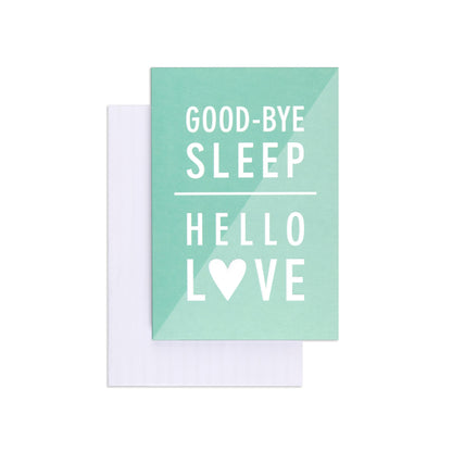Good-Bye Sleep Sweet New Baby Congratulations Card