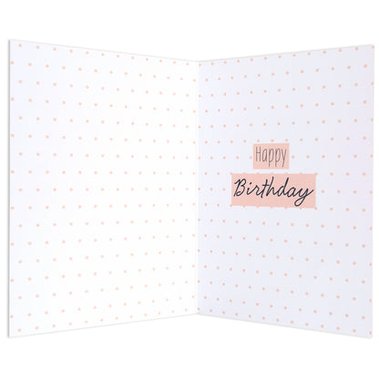 Fabulous Every Day Cheerful Birthday Card, inside view with pink polka dots and the message 'Happy Birthday' printed.