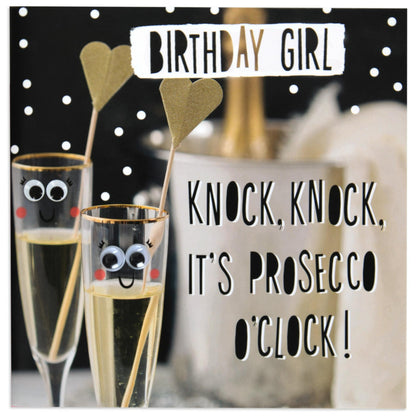 It's Prosecco O'clock Googley Eye Fun Birthday Girl Card