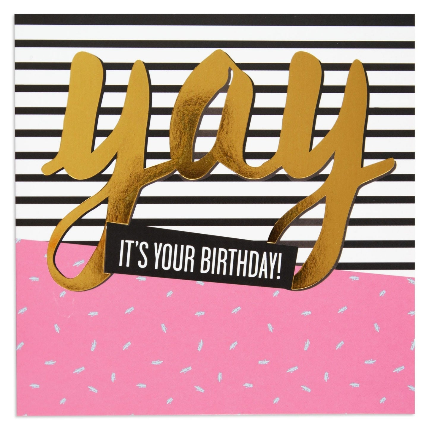 Yay It's Your Birthday Stylish Birthday Card