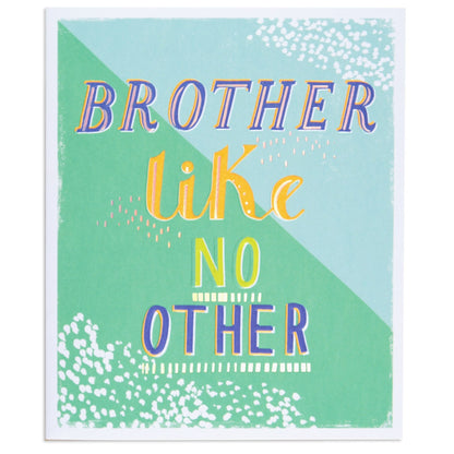 Brother Like No Other Colourful Birthday Card