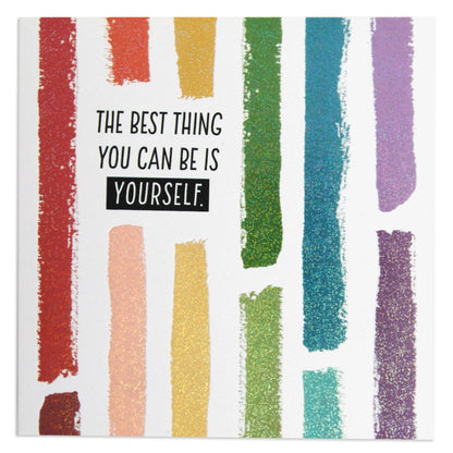 Best Thing You Can Be Is Yourself Sweet Colourful Appreciation Card