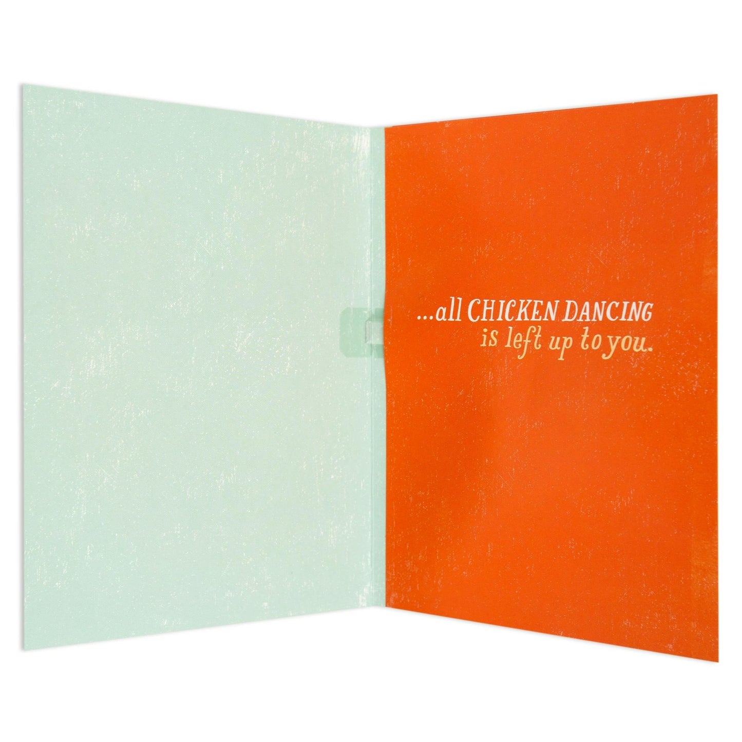 Chicken Dance Fun Interactive Birthday Card, open view showcasing orange interior with humorous birthday message in gold lettering.