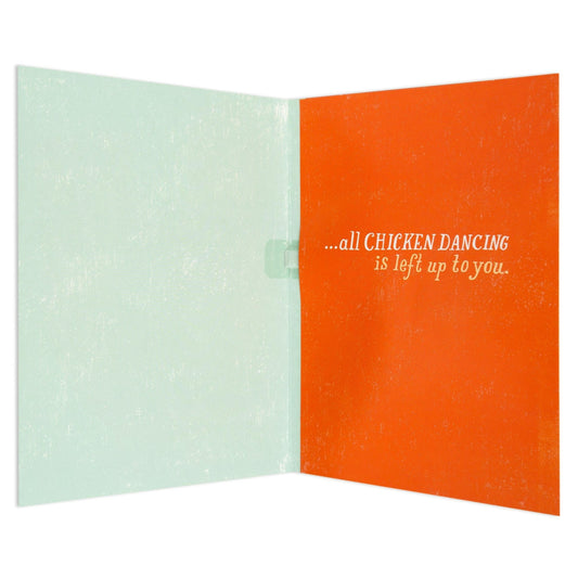 Chicken Dance Fun Interactive Birthday Card, open view showcasing orange interior with humorous birthday message in gold lettering.