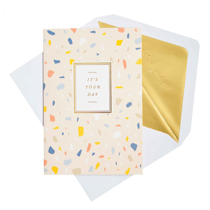 Signature Studio Greeting Card - It's Your Day!