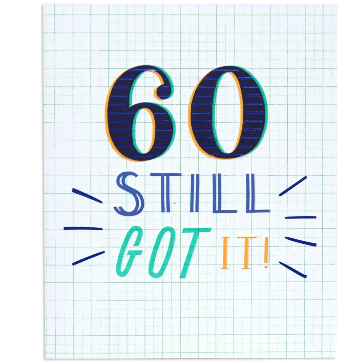 Still Got It Colourful 60th Birthday Card, embossed details, blue highlights, featuring the message '60 STILL GOT IT!' on white grid background.
