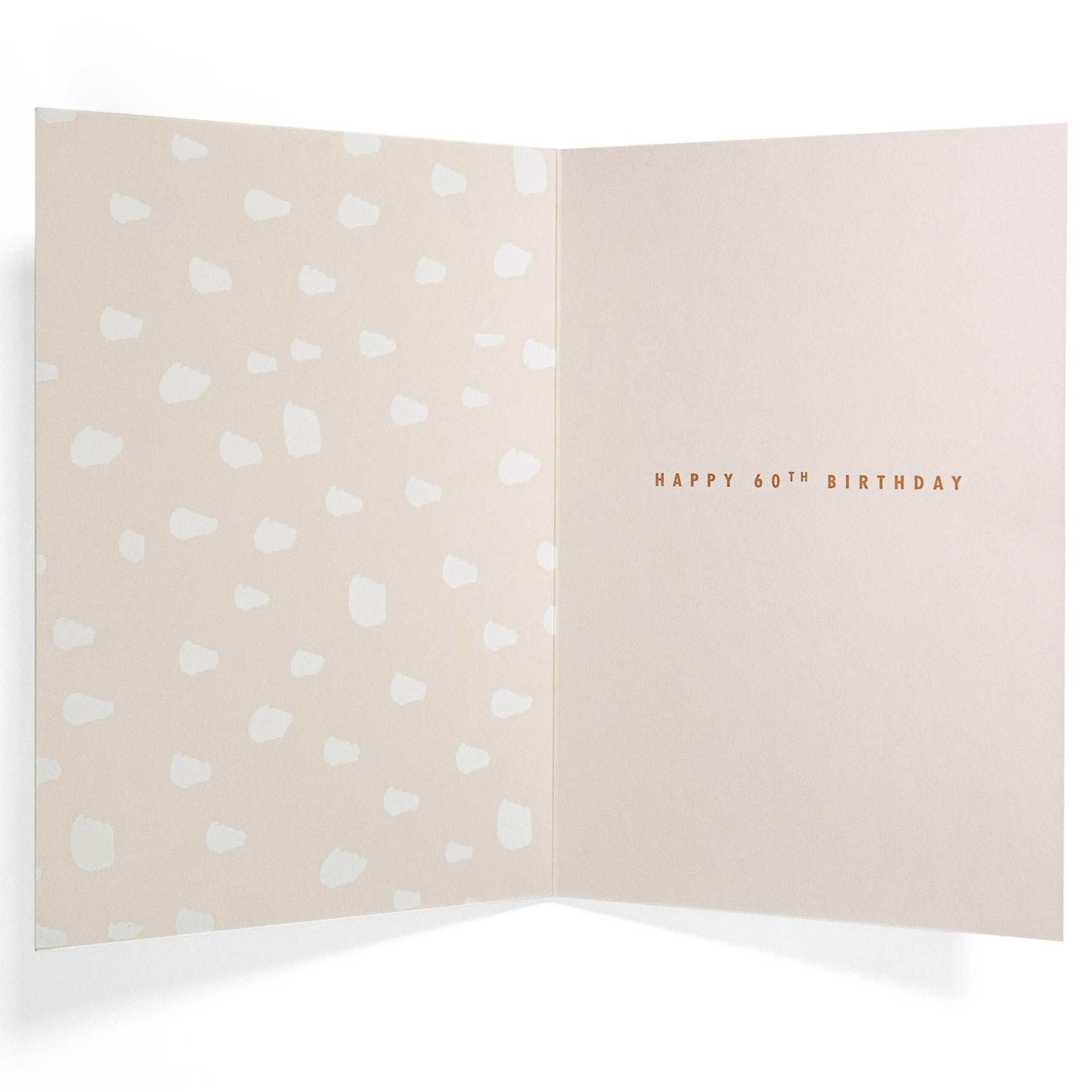 60 & More Fantastic Than Ever Stylish 60th Birthday Card interior showing a soft beige design with gold text, 16.6cm x 11.2cm dimensions.