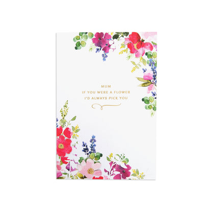 Mother's Day Card - I'd Pick You featuring vibrant floral illustrations and gold foil text on a white background, flat lay view.
