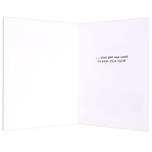 Kenneth And His Pen Hilarious Birthday Card