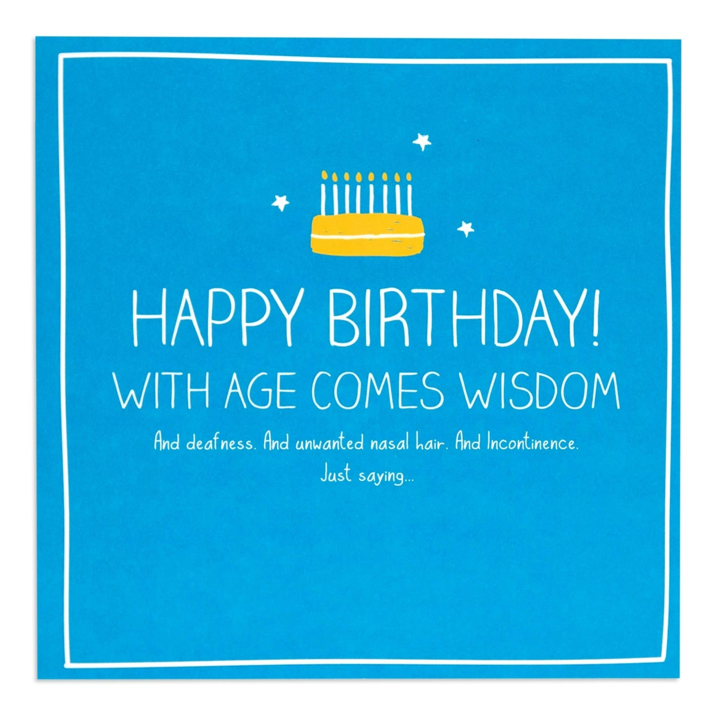 With Age Comes Wisdom Funny Birthday Card