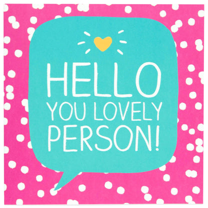 Lovely Person Colourful Greeting Card