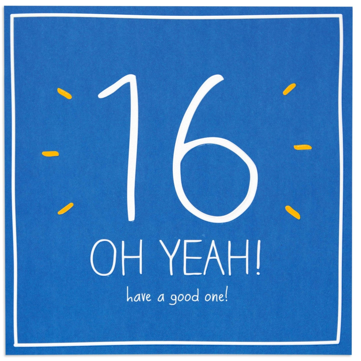 Oh Yeah Fun 16th Birthday Card