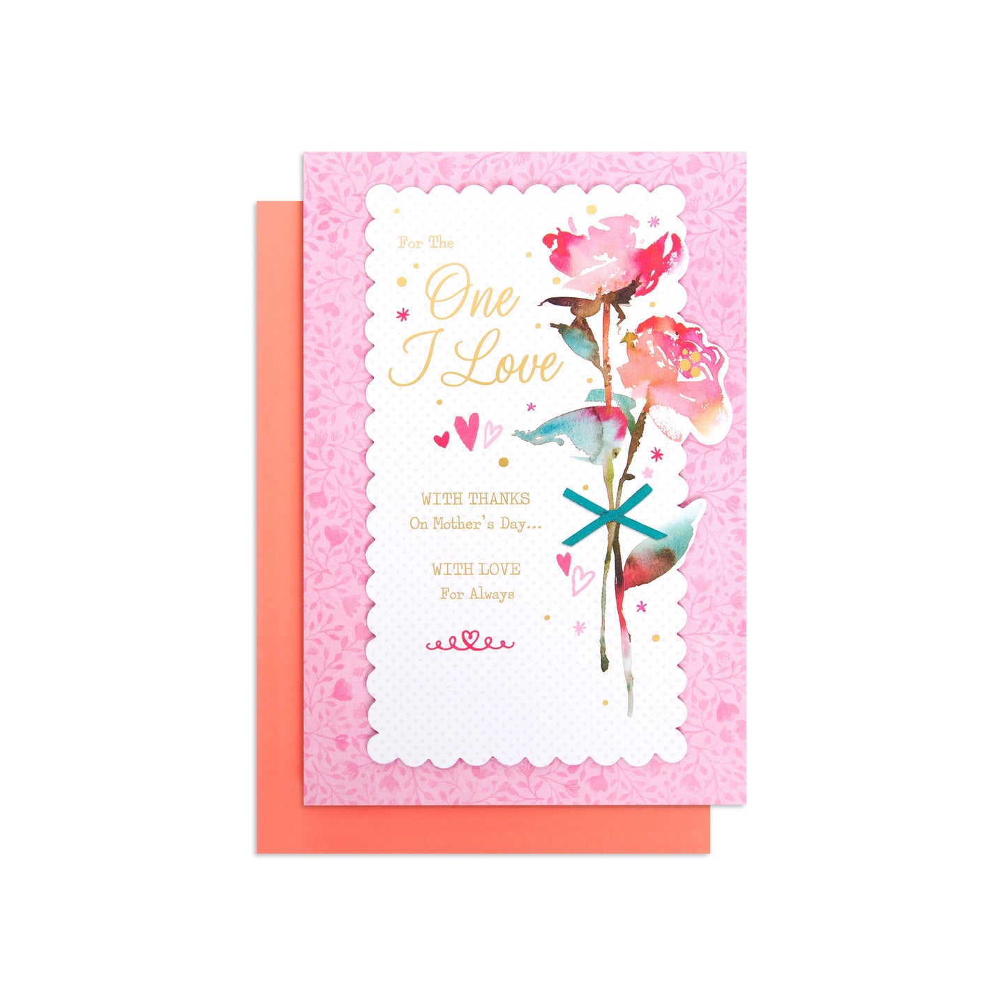 Mother's Day Card For The One I Love - For Always