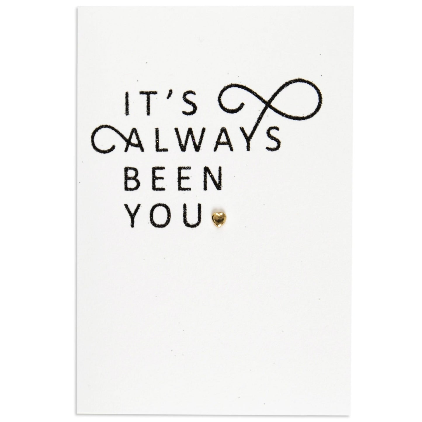 It's Always Been You Loving Wedding Anniversary Card