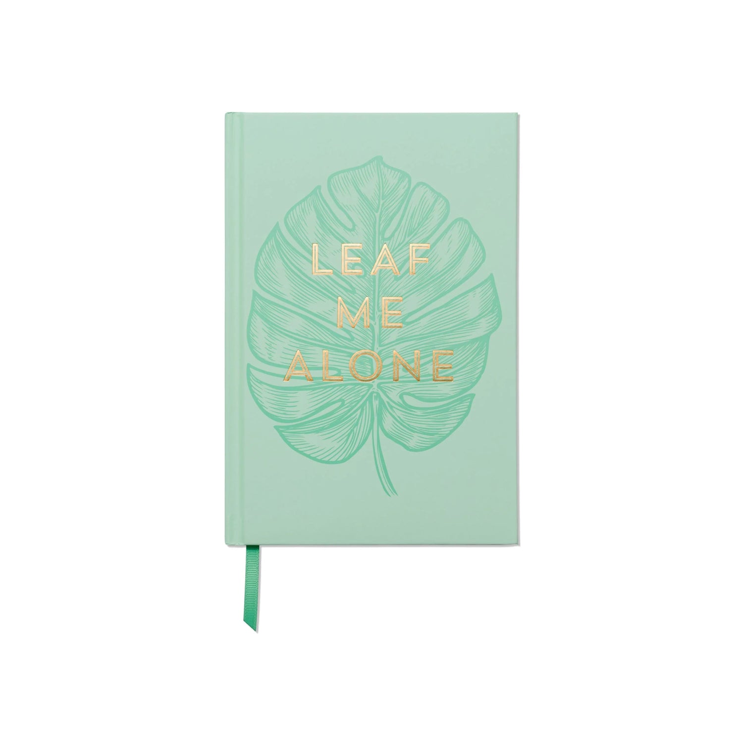 Vintage Sass Journal - Leaf Me Alone in mint green with metallic gold lettering and monstera leaf design, hardcover with ribbon marker.